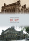 Bury Through Time by Steven Dickens, 9781445697444