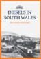 Diesels in South Wales by Michael Rhodes, 9781445699745