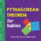 Pythagorean Theorem for Babies by Chris Ferrie, Mike Ziniti, 9781728258225