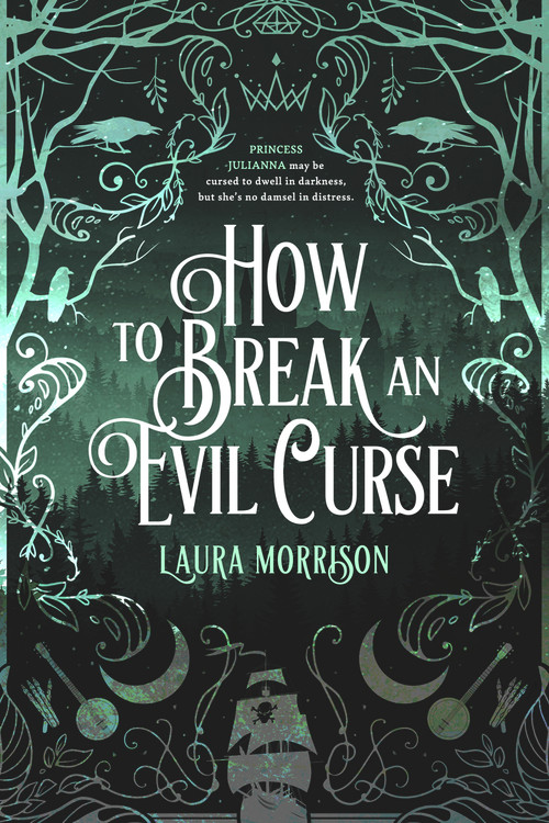 How to Break an Evil Curse by Laura Morrison, 9781733599481