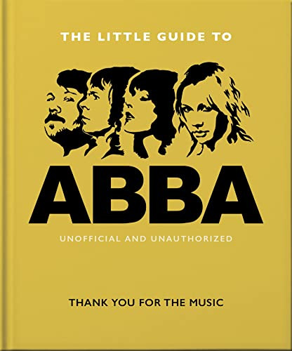 The Little Guide to Abba (Thank You For the Music) by OH, OH, 9781800692329