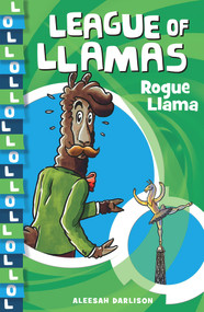 Rogue Llama by Aleesah Darlison, 9781760894207