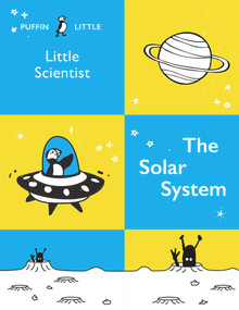 Puffin Little Scientist: The Solar System by Penguin Random House Australia, 9781760897031