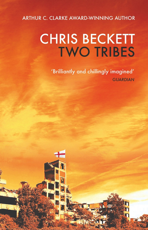 Two Tribes by Chris Beckett, 9781786499332