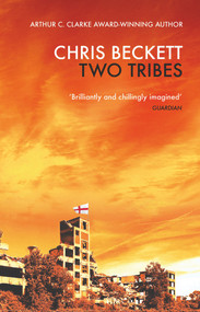 Two Tribes by Chris Beckett, 9781786499332