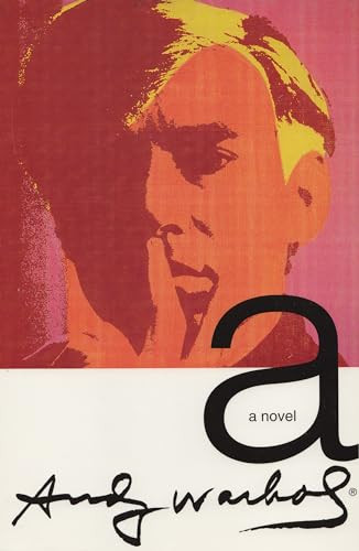 a: A Novel by Andy Warhol, 9780802135537