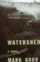 Watershed - 9781938235597 by Mark Barr, 9781938235597