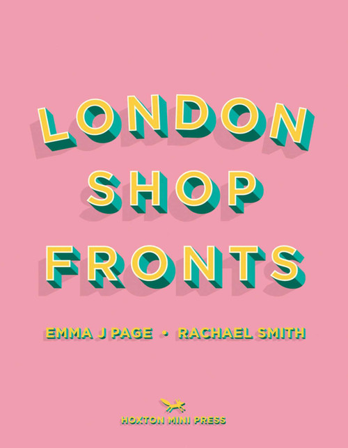 London Shopfronts by Emma J Page, Rachael Smith, 9781914314025