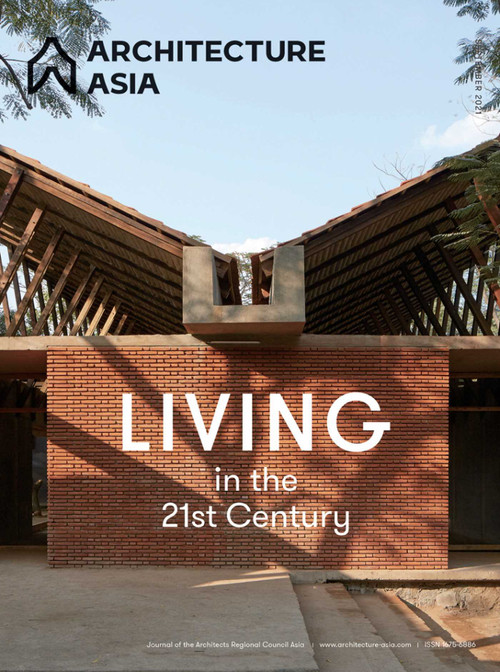 Architecture Asia: Living in the 21st Century by Architects Regional Council Asia, 9781864709162