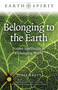 Belonging to the Earth (Nature Spirituality in a Changing World) by Julie Brett, 9781789049695