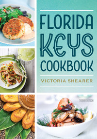 Florida Keys Cookbook - 9781683343332 by Victoria Shearer, 9781683343332