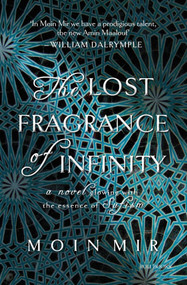 The Lost Fragrance of Infinity by Moin Mir, 9788186939888