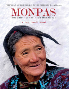 Monpas (Buddhists of the High Himalayas) by Vinay Sheel Oberoi, 9788194425793