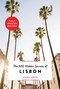 The 500 Hidden Secrets of Lisbon by Miguel Júdice, 9789460583056
