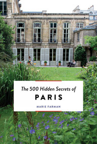 The 500 Hidden Secrets of Paris - 9789460583063 by Marie Farman, 9789460583063