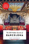 The 500 Hidden Secrets of Barcelona by Mark Cloostermans, 9789460583070