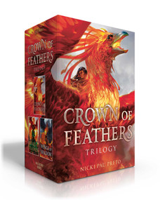 Crown of Feathers Trilogy (Boxed Set) (Crown of Feathers; Heart of Flames; Wings of Shadow) by Nicki Pau Preto, 9781665907637