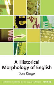 A Historical Morphology of English - 9781474459778 by Don Ringe