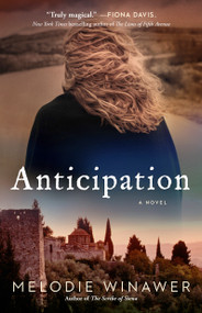 Anticipation (A Novel) by Melodie Winawer, 9781982113698