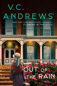 Out of the Rain by V.C. Andrews, 9781982156251