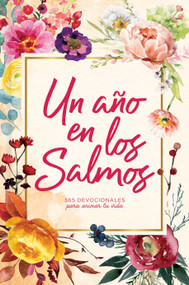 Un año en los Salmos (365 devocionales para tu caminar con Dios) (Spanish Edition) by B&H Editorial Staff, 9781087751467