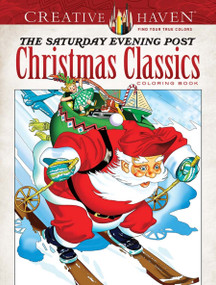 Creative Haven The Saturday Evening Post Christmas Classics Coloring Book by Marty Noble, 9780486849621