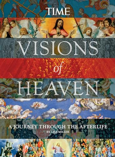Time Visions of Heaven by Lisa Miller, 9781618931153