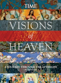 Time Visions of Heaven by Lisa Miller, 9781618931153