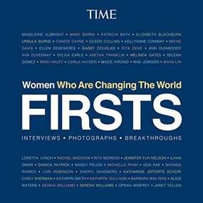 Firsts: Women Who Are Changing the World by The Editors of TIME, 9781683300687
