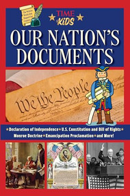Our Nation's Documents (The Written Words That Shaped Our Country) - 9781683308485 by The Editors of TIME for Kids, 9781683308485