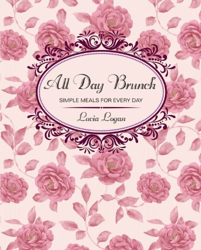 All Day Brunch (Simple Meals for Every Day) by Lucia Logan, 9781742575032