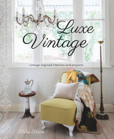 Luxe Vintage by Tahn Scoon, 9781742578408