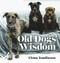 Old Dogs Wisdom by Fiona Tomlinson, 9781742579481