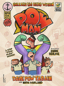 Powman by Dave POW Tabain, Nadia Worland, Shane Ogilvie, 9781925796018