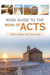 Rose Guide to the Book of Acts (Charts, Maps, and Time Lines) by Rose Publishing, 9781649380203