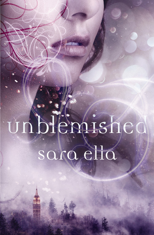Unblemished - 9780840706294 by Sara Ella, 9780840706294