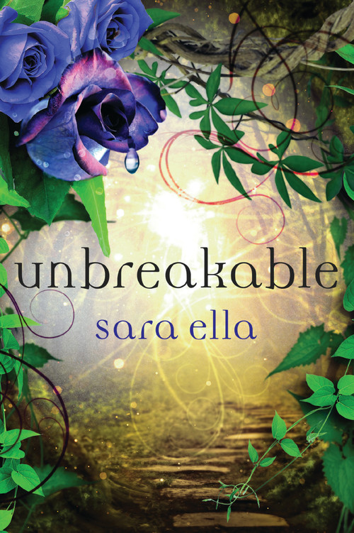 Unbreakable - 9780840706317 by Sara Ella, 9780840706317