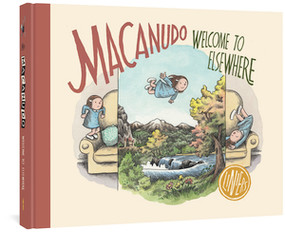 Macanudo: Welcome to Elsewhere by Liniers, Matt Groening, 9781683965565