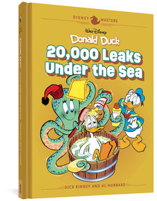 Walt Disney's Donald Duck: 20,000 Leaks Under the Sea (Disney Masters Vol. 20) by Dick Kinney, Al Hubbard, David Gerstein, 9781683965671