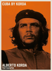 Cuba by Korda (Photographs) by Alberto Korda, 9781644212134