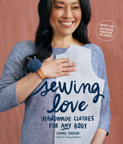 Sewing Love (Handmade Clothes for Any Body) by Sanae Ishida, 9781632172815