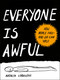 Everyone Is Awful (How People Fail--and So Can You!) by Natalya Lobanova, 9780593420720