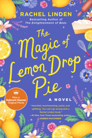 The Magic of Lemon Drop Pie by Rachel Linden, 9780593440193