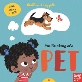 I'm Thinking of a Pet by Adam Guillain, Charlotte Guillain, Lucia Gaggiotti, 9781536223941