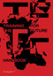 Training for the Future (Handbook) by Florian Malzacher, Jonas Staal, 9783956796289