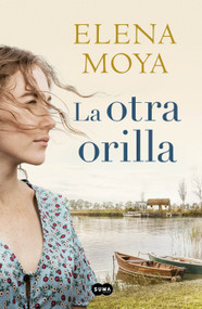 La otra orilla / The Other Side (Spanish Edition) by Elena Moya, 9788491292197