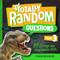 Totally Random Questions Volume 3 (101 Strange and Stupendous Q&As) - 9780593450499 by Melina Gerosa Bellows, 9780593450499