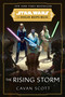 Star Wars: The Rising Storm (The High Republic) - 9780593159439 by Cavan Scott, 9780593159439