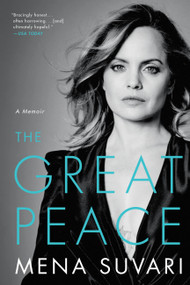 The Great Peace (A Memoir) - 9780306874505 by Mena Suvari