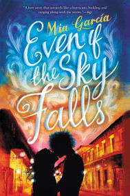 Even If the Sky Falls - 9780062411815 by Mia Garcia, 9780062411815